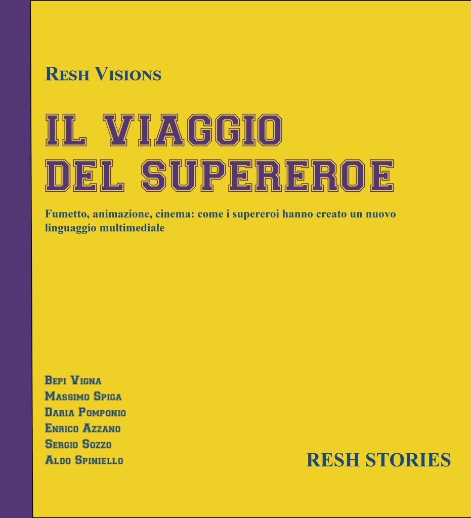 resh visions - il viaggio del supereroe